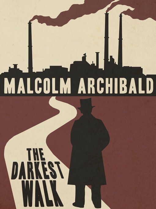 Title details for The Darkest Walk by Malcolm Archibald - Available
